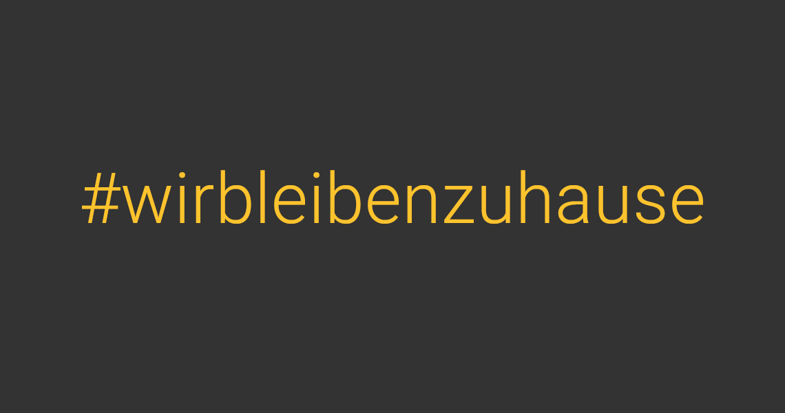 Read more about the article #wirbleibenzuhause
